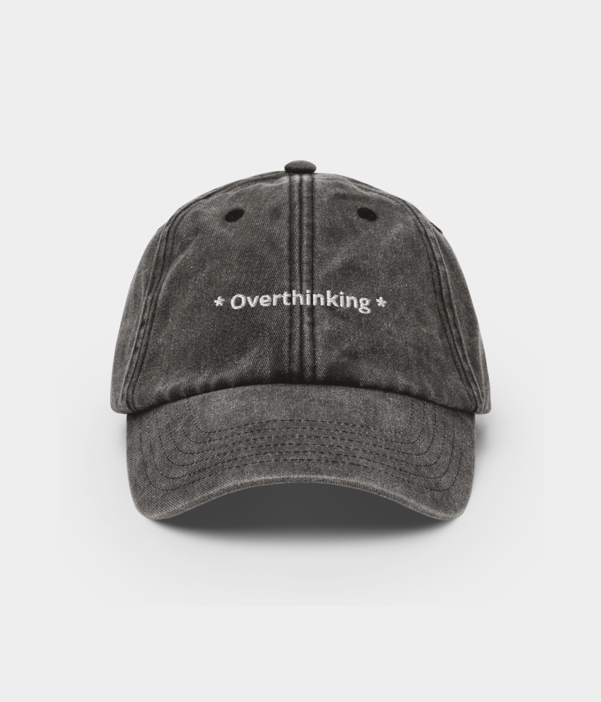 OVERTHINKING.