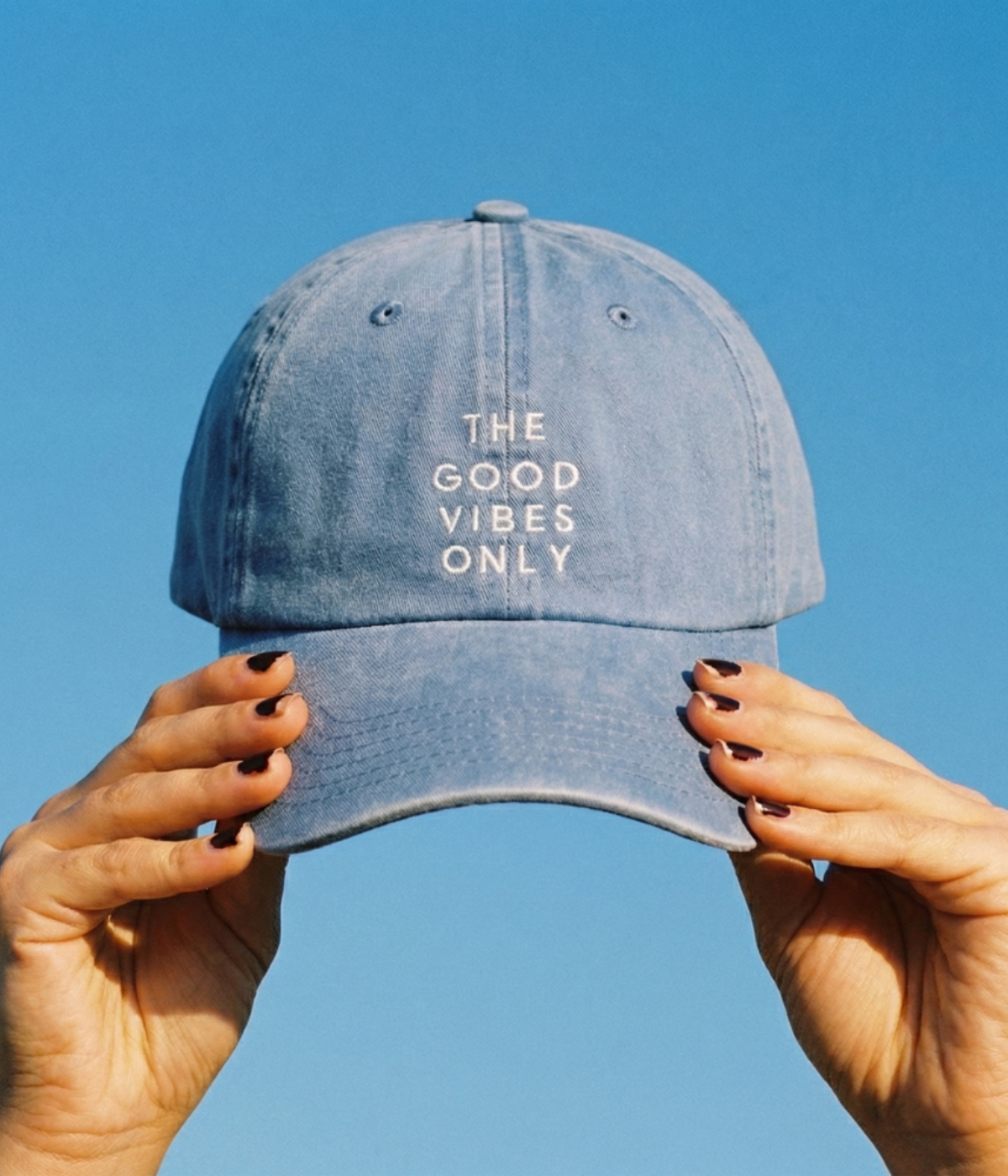THE GOOD VIBES ONLY.